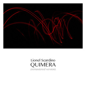 Quimera - Remastered Version by Lionel Scardino