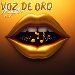Voz de Oro by Mayzter