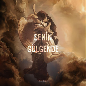 de la sheiñ - Senin Gölgende