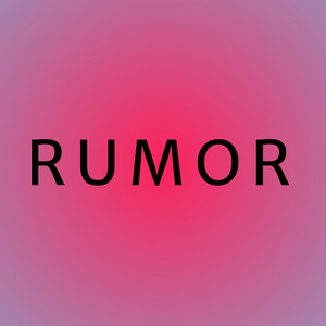 RUMOR by junulo petral
