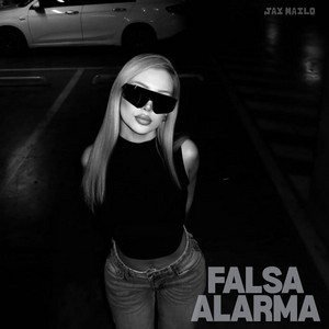 Falsa Alarma by Jay Mailo