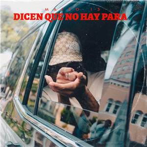 Dicen Que No Hay Para by Mafeo 13
