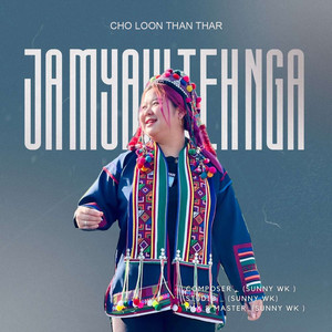 Cho Loon Than Thar - JA MYAW TEH NGA