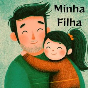 Eric & Enrico - Minha Filha