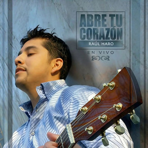 Todo Lo Que Tengo - En Vivo by Raúl Haro