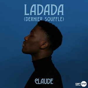 Ladada - Dernier Souffle by Claude