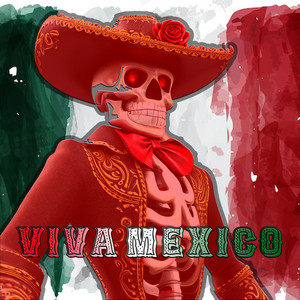Обкладинка: VIVA MEXICO (SLOWED)