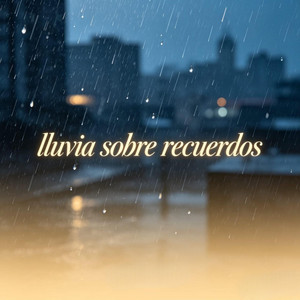 LLuvia sobre recuerdo by LA JOYA