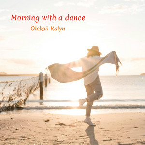 Morning with a dance