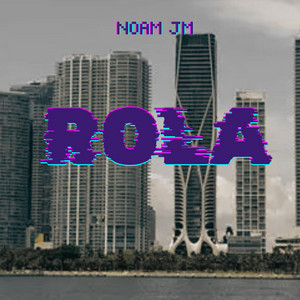 ROLA by Noam JM
