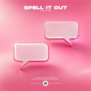 Spell It Out by Mannymore