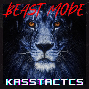 Beast Mode - Radio Edit by Kasstactics, Don P
