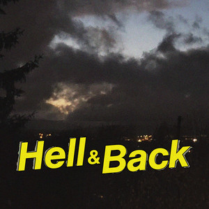 Hell & Back