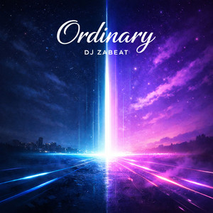 Ordinary by DJ Zabeat