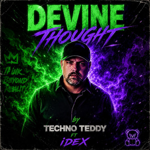 DEVINE THOUGHT by TECHNO TEDDY, iDEX