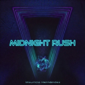 Midnight Rush by Mauricio Hernandez