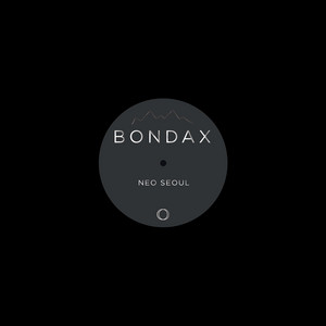 Bondax · Neo Seoul