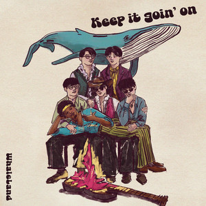 Keep it goin' on by 웨일랜드