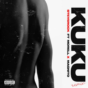 kuku - remix by steverock, Magnito, Morell