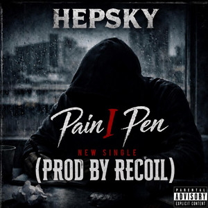 P.I.P (Pain I pen) - Prod by Recoil by Hepsky