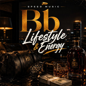 Bb Lifestyle & Energy by Speed Music