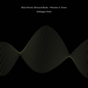 30 Hz Beta Waves: Binaural Beats