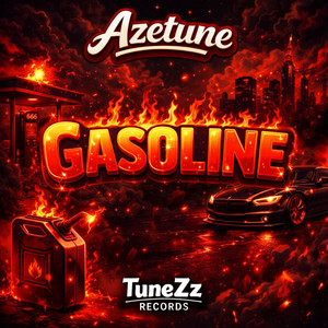 Gasoline by Azetune