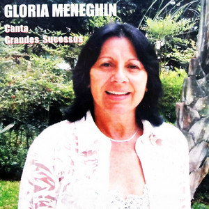 Glória Meneghin - Não Aprendi Dizer Adeus