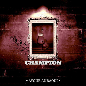 Champion by Ayoub Anbaoui