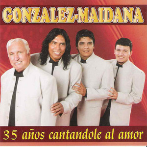 Gonzalez-Maidana - Quiero Saber de Tu Vida