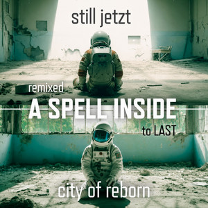 City of Reborn - VORN Remix by A Spell Inside, VORN