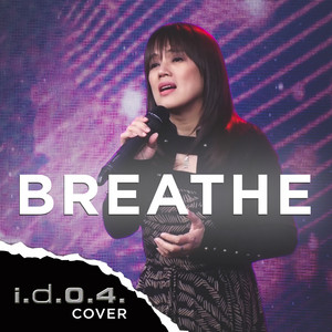 I.D.O.4 - Breathe (Cover)