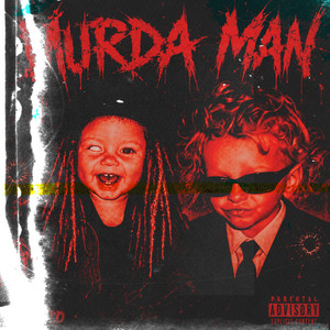 Murda Man by Its KiDDO, NWM Cee Murdaa, WhistleGod Jd