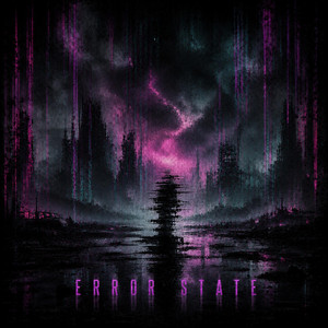 ERROR STATE_ by Withered Names