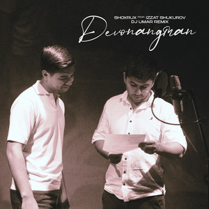 Devonangman - DJ UmaR Remix by Shoxrux, Izzat Shukurov, Dj UmaR