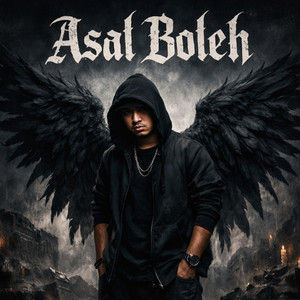 ASAL BOLEH by Jenerallee