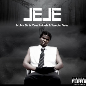 Jeje (feat. Cruz Lukesh & Sempha Wes)