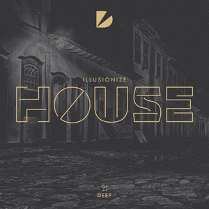illusionize - House