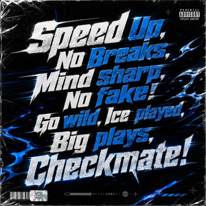 Speed ​​Up No Breaks Mind Sharp No Fake Go Wild Ice Played Big Plays Checkmate by A-Kriv, Armaros