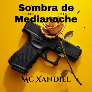 Sombra de Medianoche by Mc Xandiel