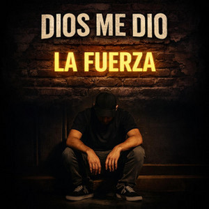 Corridos del Rey - Dios Me Dio La Fuerza