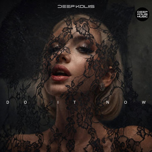 Do It Now by Deep Koliis