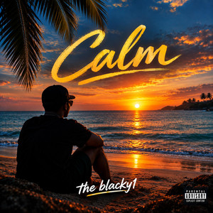 Calm by the blacky 1