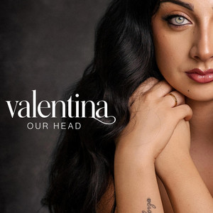 Our Head by The Valentina Story