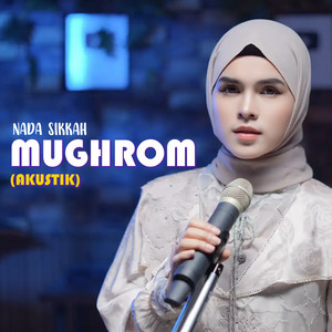 MUGHROM - AKUSTIK by Nada Sikkah