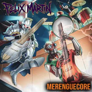 Merenguecore by Felix Martin