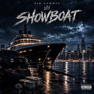 Showboat by Big CammyP