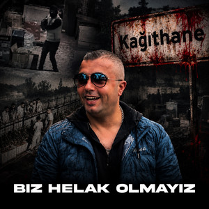 Bi̇z Helak Olmayiz by KEZER PROD