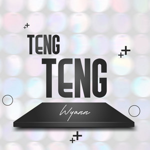 Wyann - Teng Teng