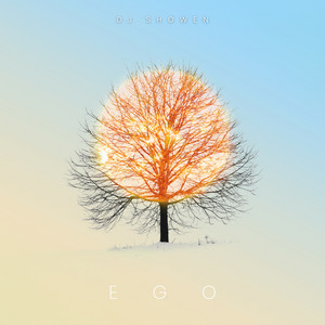 Ego by DJ SHOWEN